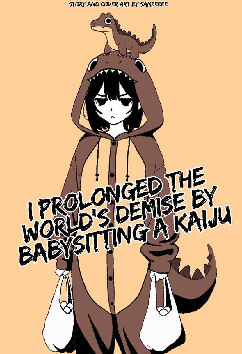I Prolonged the World’s Demise by Babysitting a Kaiju